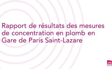 Rapport de résultats des mesures de concentration en plomb en Gare de Paris Saint-Lazare