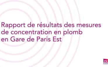 Rapport de résultats des mesures de concentration en plomb en Gare de Paris Est
