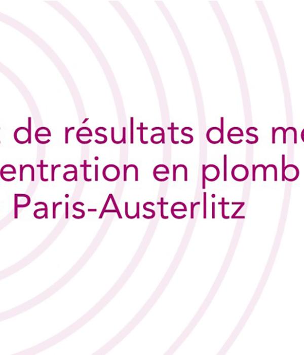 Rapport de résultats des mesures de concentration en plomb en Gare de Paris Austerlitz